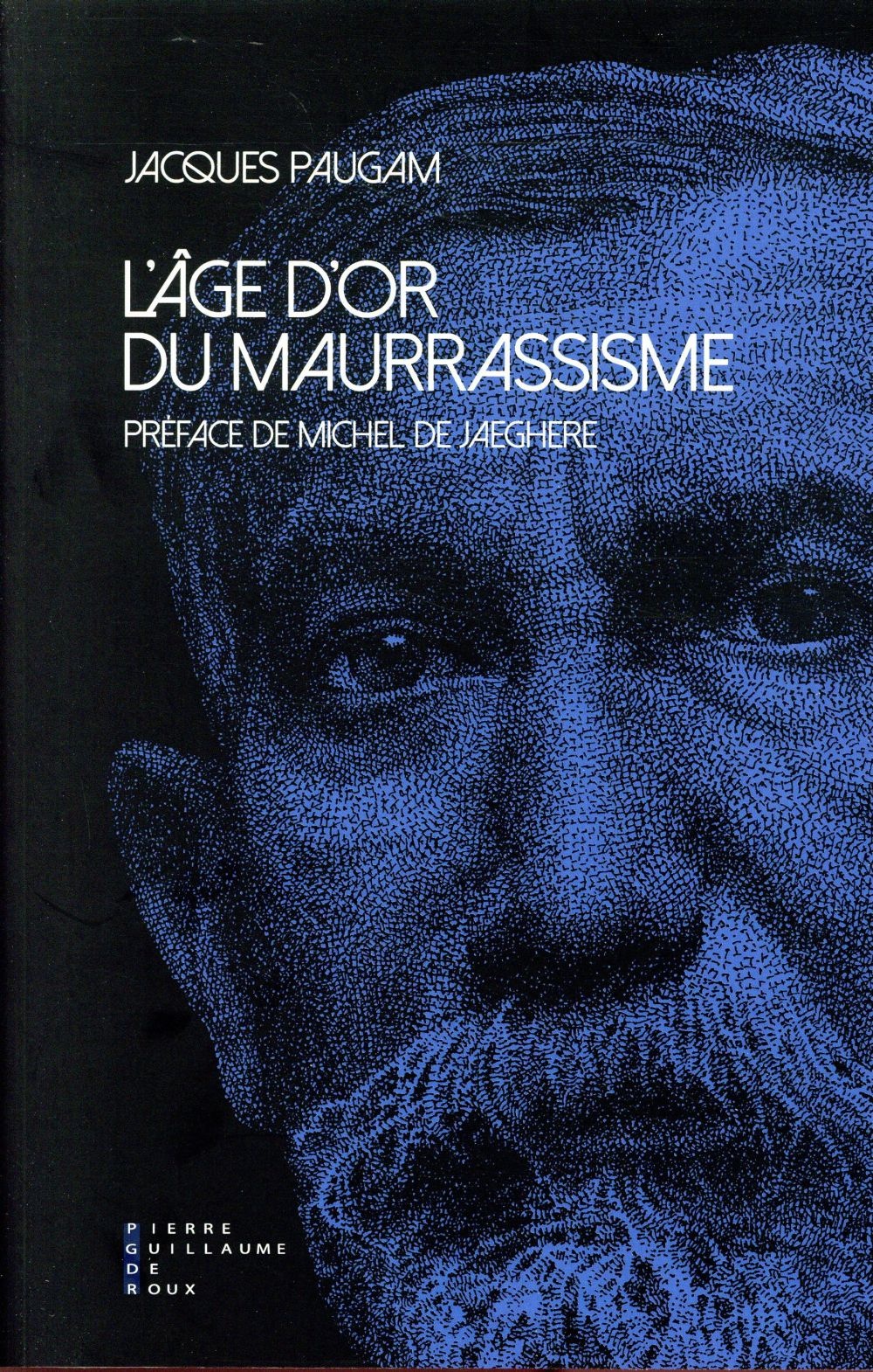 L'Age d'Or du Maurrassisme