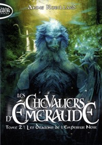 CHEVALIERS D'EMERAUDE T02