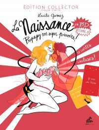La Naissance en BD Tome 3 collector: Propagez vos super pouvoirs