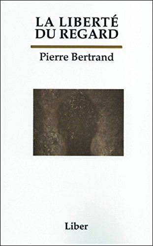 La liberté du regard