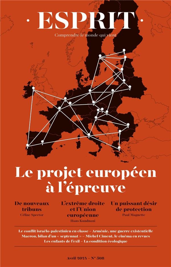 L'Europe à l'épreuve de la guerre: Esprit - avril 2024