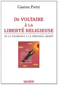 De Voltaire à la liberté religieuse