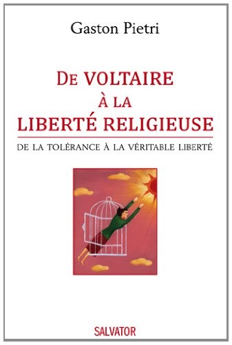 De Voltaire à la liberté religieuse