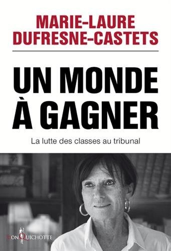 Un monde à gagner - La lutte des classes au tribunal