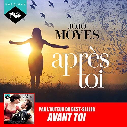 Après toi: La trilogie Avant toi 2