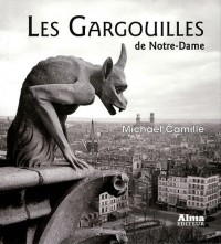 Les Gargouilles de Notre-Dame : Médiévalisme et monstres de la modernité