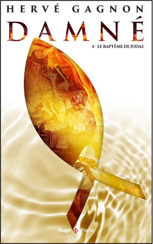 Damné - tome 4: Le baptême de Judas