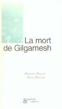 La mort de Gilgamesh