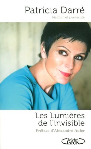 Les lumières de l'invisible.
