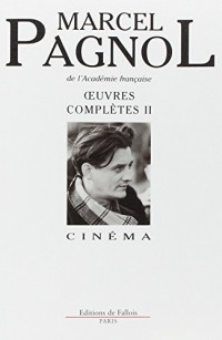 Oeuvres complètes II : Cinéma
