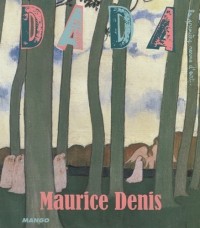 Maurice Denis (Revue Dada n°123)