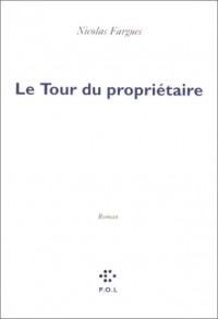 Le Tour du propriétaire