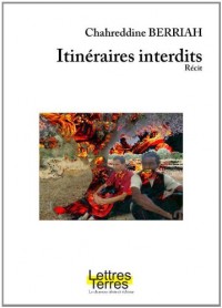 Itinéraires interdits