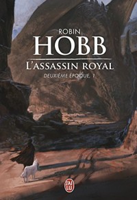 L'assassin royal, deuxième époque, Tome 1 :