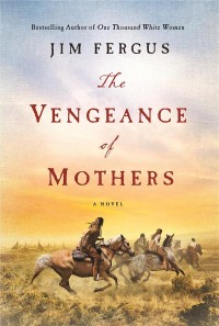 The Vengeance of Mothers: The Journals of Margaret Kelly & Molly McGill