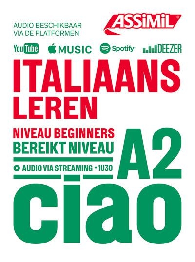 Italiaans Leren A2 | Book + Audio Streaming | Collectie Talen Als Target | Assimil