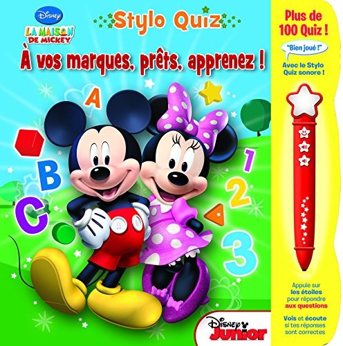 A vos marques, prêts, apprenez ! : Stylo Quiz. La maison de Mickey