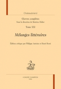 Œuvres complètes. T21 : Mélanges littéraires