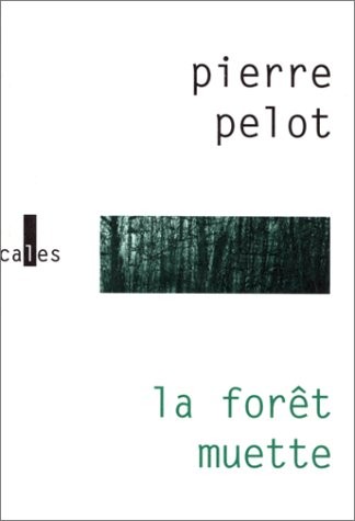 La Forêt Muette