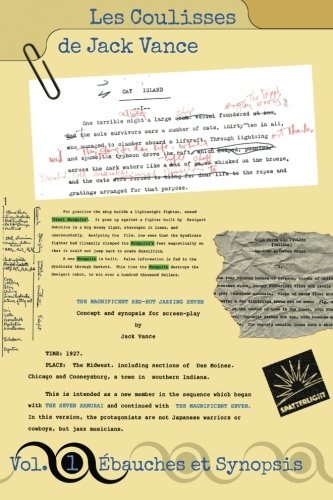 Les Coulisses de Jack Vance, Vol. 1 : Ébauches et Synopsis