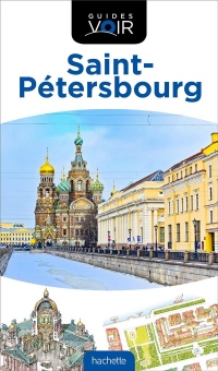 Guide Voir Saint-Pétersbourg