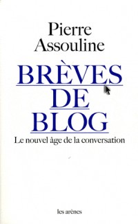 Brèves de blog : Le nouvel âge de la conversation