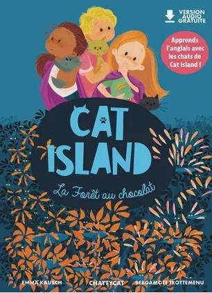 Cat island : La fôret au chocolat