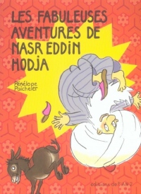 Les fabuleuses aventures de Nasr Eddin Hodja