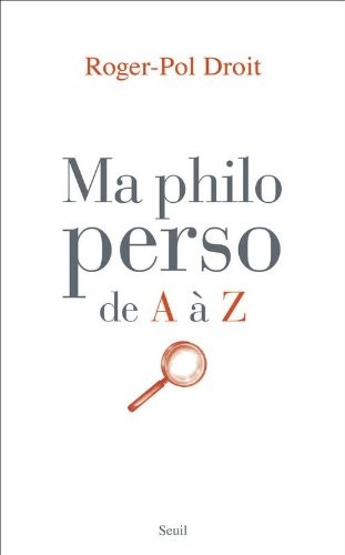 Ma philo perso de A à Z