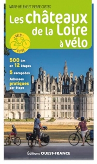 Les Châteaux de la Loire à vélo