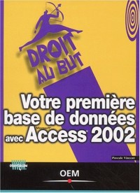 Votre première base de données avec Access 2002