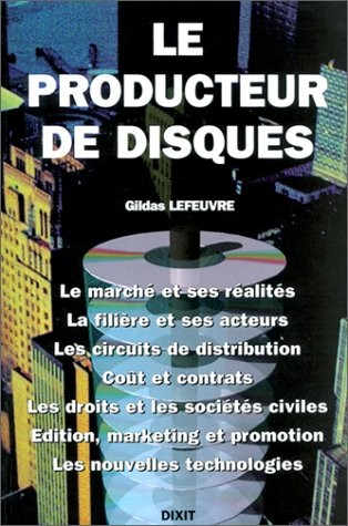 Le guide du producteur de disques