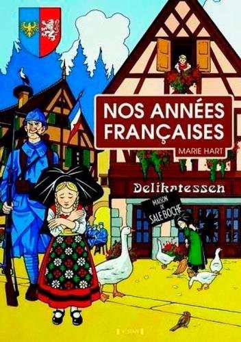 NOS ANNEES FRANCAISES
