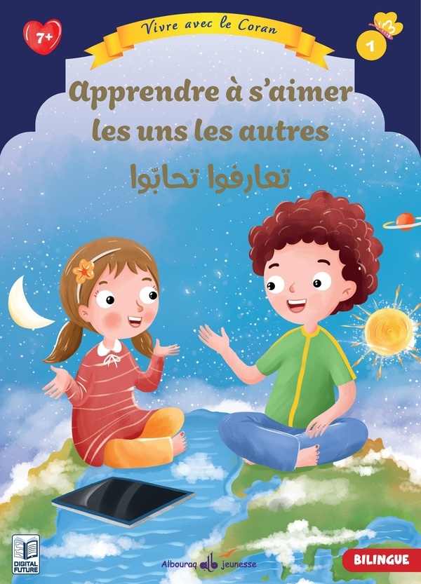 1 - APPRENDRE à S'AIMER LES UNS LES AUTRES: 1 Vivre avec le Coran