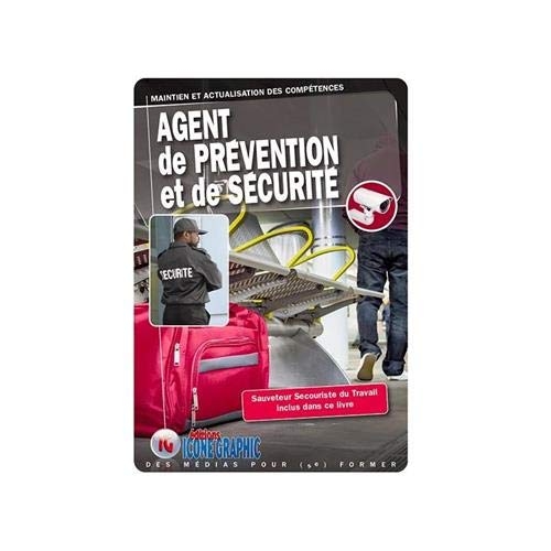 Livre Agent de Prévention et de Sécurité APS - Maintien et Actualisation des Compétences