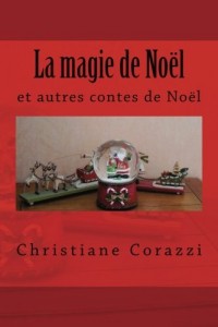 La magie de Noël et autres contes de Noël
