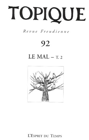 Topique Le mal - T.2 - N°92 - 2005