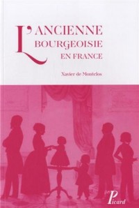 L'ancienne bourgeoisie en France