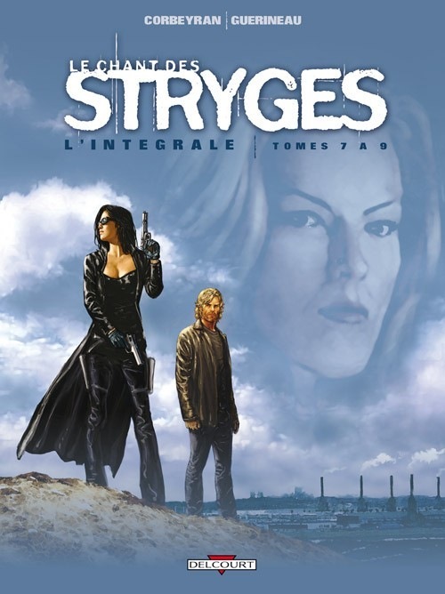 Chant des stryges Intégrale T07 à T09