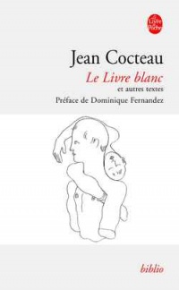 Le Livre blanc, et autres textes