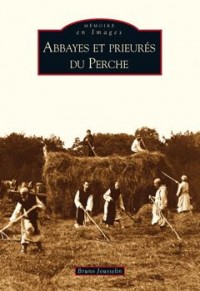 Abbayes et prieurés du Perche