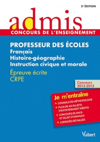 Concours Professeur des écoles - Français, Histoire-géographie et Instruction civique et morale - Épreuve écrite CRPE - Admis - Je m'entraîne