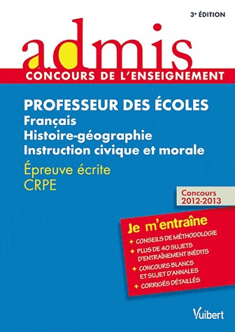 Concours Professeur des écoles - Français, Histoire-géographie et Instruction civique et morale - Épreuve écrite CRPE - Admis - Je m'entraîne