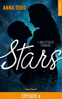Stars Nos étoiles perdues - tome 1 épisode 4
