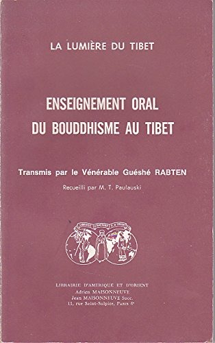 Enseignement oral du bouddhisme au Tibet : La lumière du Tibet