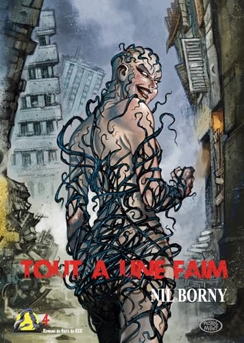 TOUT A UNE FAIM: Le Début de la Faim - Tome 4