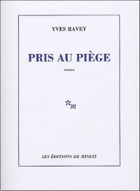 Pris au piège