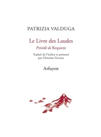 Le Livre des Louanges: précédé de Requiem