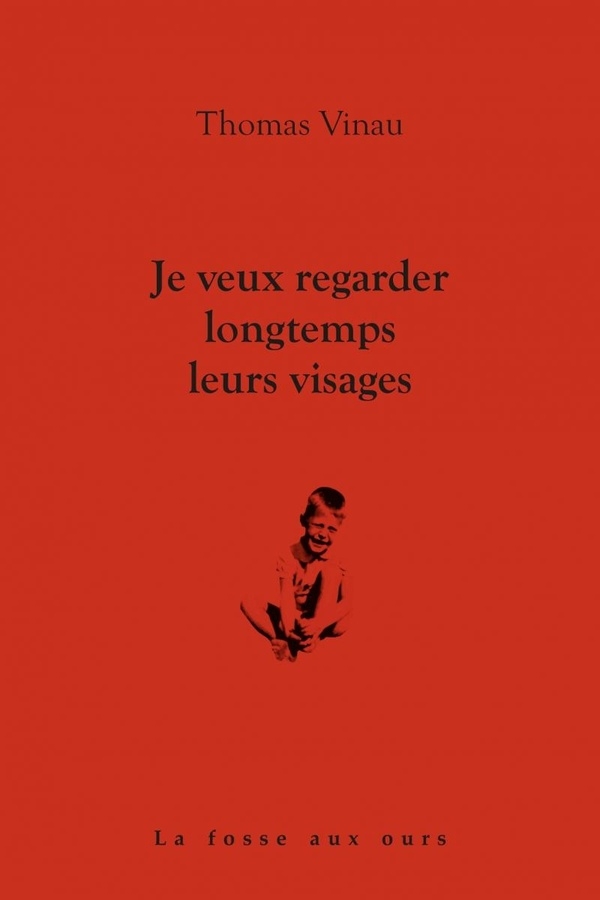 Je veux regarder longtemps leurs visages