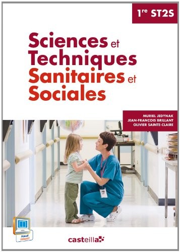 Sciences et techniques sanitaires et sociales 1e ST2S